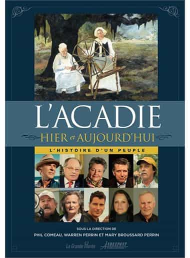 L'Acadie hier et aujourd'hui