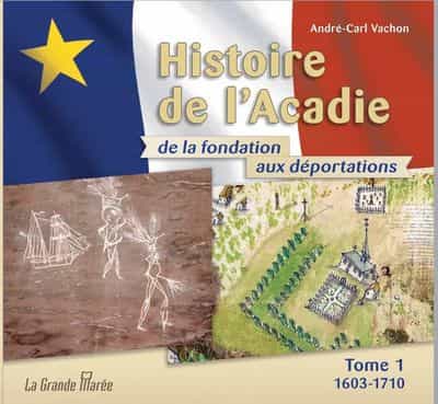 Histoire de l'Acadie - tome 1